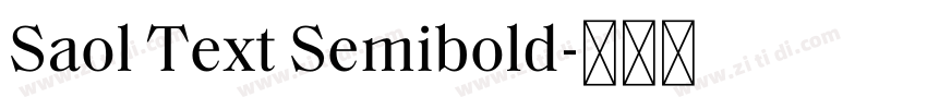 Saol Text Semibold字体转换 Saol Text Semibold字体转换